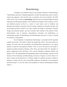 Biotechnology According to the definition issued by the European