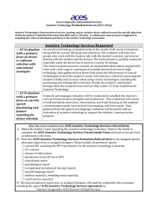 List the IEP objectives the assistive technology evaluation will support.