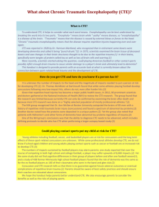What about Chronic Traumatic Encephalopathy (CTE)?