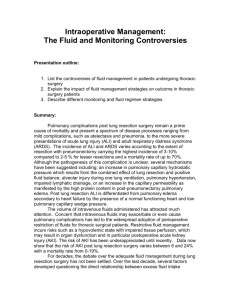 Intraoperative Management: The Fluid and Monitoring Controversies