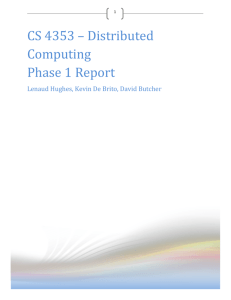 CS 4353 * Distributed Computing Phase 1 Report