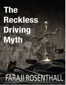 The Reckless Driving Myth