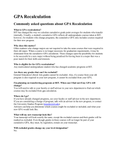 GPA Recalculation Commonly asked questions about GPA