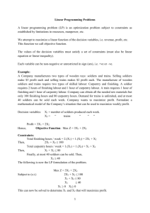 Linear Programming Problems A linear programming problem (LP