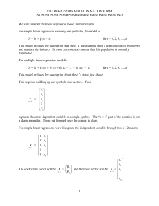 THE REGRESSION MODEL IN MATRIX FORM