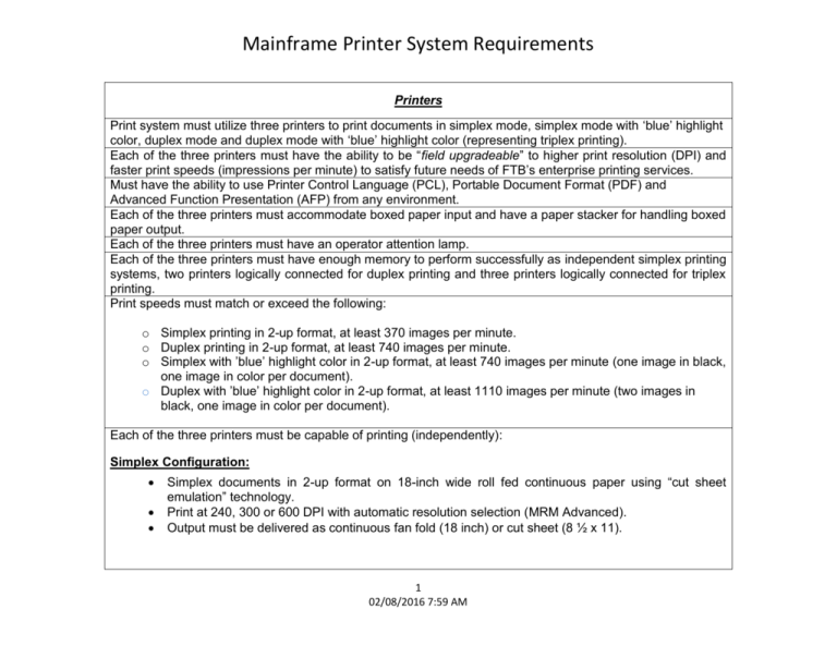 Mainframe Printer System Requirements Printers Print system must