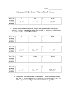 Name: Multiplying and Dividing Numbers Written in Scientific