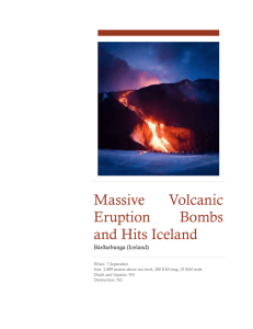 Massive Volcanic Eruption Bombs and Hits Iceland