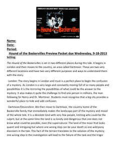 Hound of the Baskervilles Preview Packet due Wednesday, 9