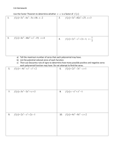 3.6 Homework Use the Factor Theorem to determine whether is a
