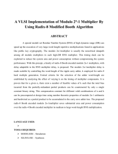1 Multiplier By Using Radix-8 Modified Booth Algorithm ABSTRACT