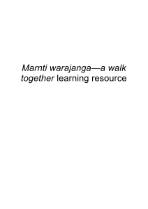 Marnti warajanga—a walk together