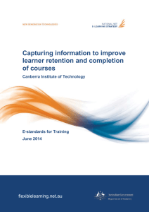 Capturing information to improve learner retention and completion of