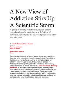 A New View of Addiction Stirs Up A Scientific Storm