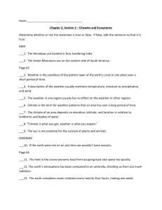 Name: Chapter 2, Section 1 – Climates and Ecosystems Determine