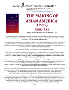 THE MAKING OF ASIAN AMERICA: A History Erika Lee