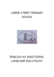 LORNE STREET PRIMARY SCHOOL ENGLISH AS ADDITIONAL