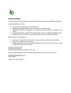 Calf Rearing Manager An exciting opportunity has arisen in our
