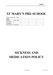 ickness and medication policy
