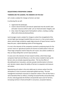 1. sequestering atmospheric carbon