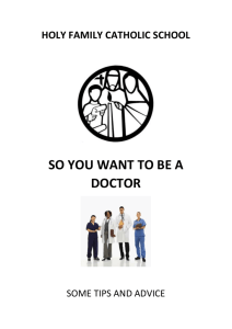 So you want to be a doctor - Holy Family Catholic School & Sixth Form