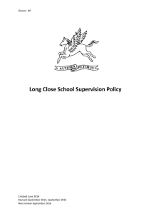 Supervision Policy - Long Close School