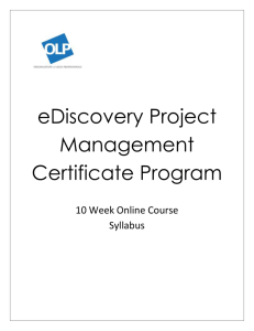 The OLP eDiscovery Project Management Certificate Program is