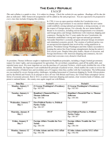 The Early Republic US I CP This unit syllabus is a guide to class. It is