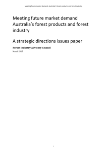 Meeting future market demand Australia`s forest products and forest