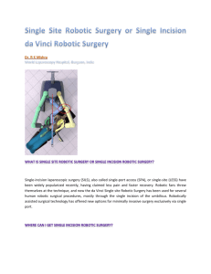 Single Site Robotic Surgery or Single Incision da Vinci Robotic