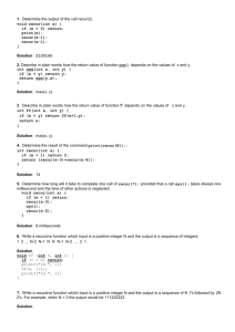 1. Determine the output of the call recur(2). void recur(int x) { if (x