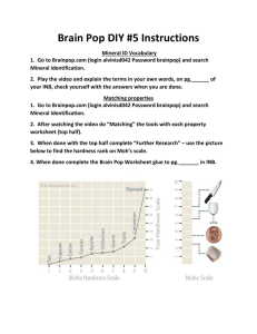 Brain Pop DIY #5 Instructions Mineral ID Vocabulary 1. Go to