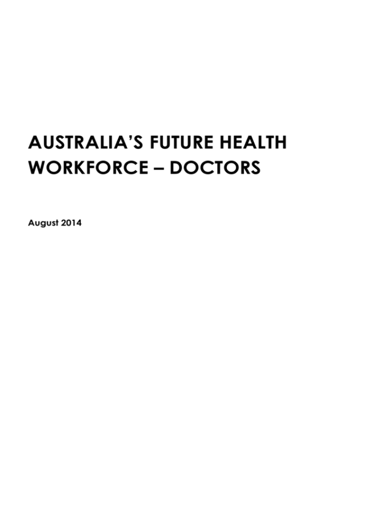 Australia`s future health workforce: doctors