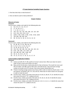 6th Grade Statistical Variability Chapter Questions 1. How does data