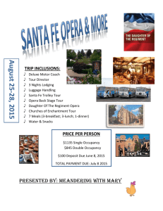 santa fe opera & more August 25-28, 2015 TRIP