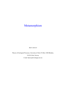 Metamorphism Bjørn Jamtveit Physics of Geological Processes