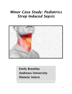 Minor Pediatric Case Study: Strep Induced Sepsis