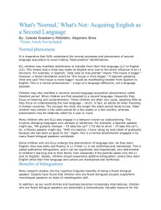 `Normal,` What`s Not: Acquiring English as a