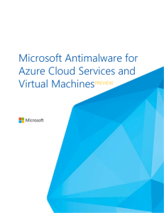 Microsoft Antimalware for Azure Cloud Services and Virtual Machines