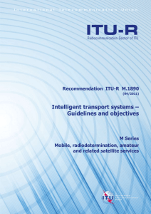 RECOMMENDATION ITU-R M.1890 - Intelligent transport systems