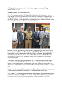 MTN Uganda Donates 10 Police Booths To Community Policing