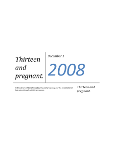 Thirteen and pregnant. - Birmingham Community Charter High School