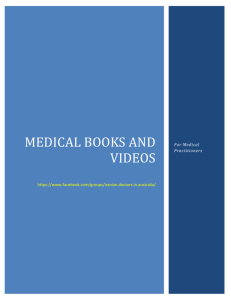 Medical books and videos