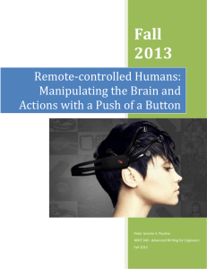 Remote-controlled Humans: Manipulating the Brain and