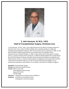 S. John Swanson, III, MD, FACS Chief of Transplantation Surgery