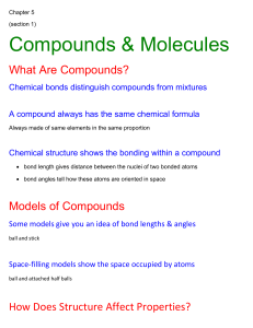 Chapter 5 Compounds and Molecules