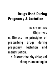 Drugs Used During Pregnancy & Lactation