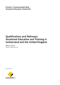 Qualifications and Pathways: Vocational Education