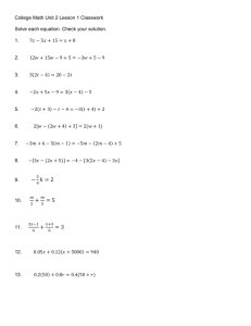 College Math Unit 2 Lesson 1 Classwork Solve each equation