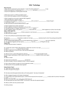DNA Technology DNA Extraction 1. When cells are treated with